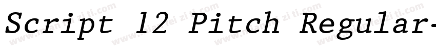 Script 12 Pitch Regular字体转换